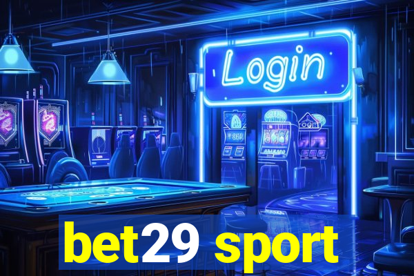 bet29 sport